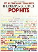 Bumper Book Of Pop Hits - 100 All Time Chart Favourites
