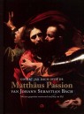 MatthÃ¤us Passion | Een luisterboek over het meesterwerk van Johann Sebastian Bach